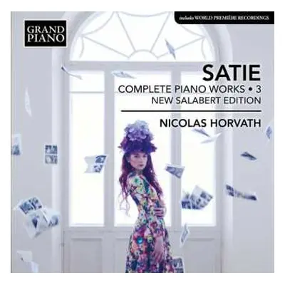 CD Erik Satie: Complete Piano Works - 3, New Salabert Edition