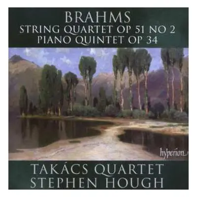 CD Johannes Brahms: String Quartet Op. 51 No. 2 • Piano Quintet Op. 34