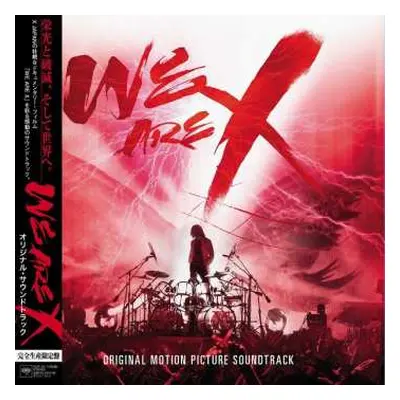 2LP X Japan: We Are X: Original Motion Picture Soundtrack LTD | CLR