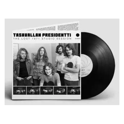 LP Tasavallan Presidentti: The Lost 1971 Studio Session