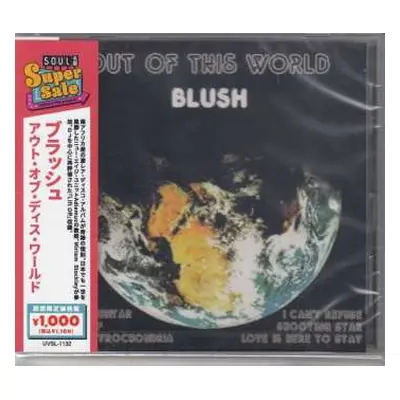 CD Blush: Out Of This World LTD