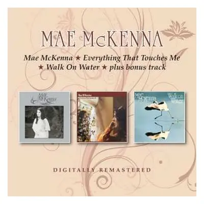 2CD Mae McKenna: Mae Mckenna / Everything That Touches Me / Walk On