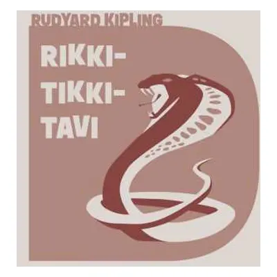 CD Aleš Procházka: Kipling: Rikki-tikki-tavi A Jiné Povídky O Zvířatech