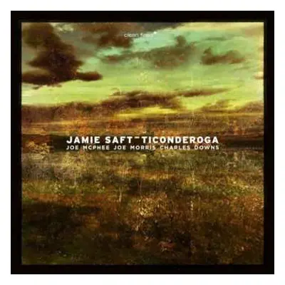 CD Jamie Saft: Ticonderoga