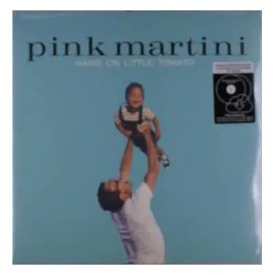 2LP Pink Martini: Hang On Little Tomato