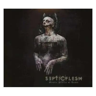 CD Septic Flesh: Mystic Places Of Dawn DIGI