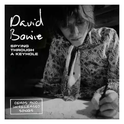 4SP/Box Set David Bowie: Spying Through A Keyhole (Demos And Unreleased Songs)