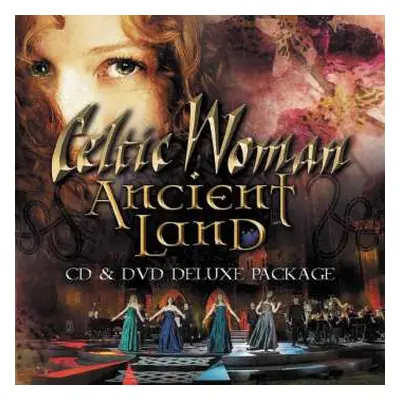 CD/DVD Celtic Woman: Ancient Land DLX