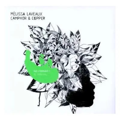 LP Mélissa Laveaux: Camphor & Copper CLR