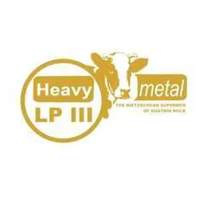 LP Heavy Metal: The Nietzschean Supermen Of Dustbin Rock CLR