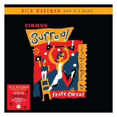 LP Rick Wakeman And His Band: Cirque Surreal LTD | CLR