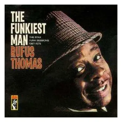 2LP Rufus Thomas: The Funkiest Man (The Stax Funk Sessions 1967 - 1975)