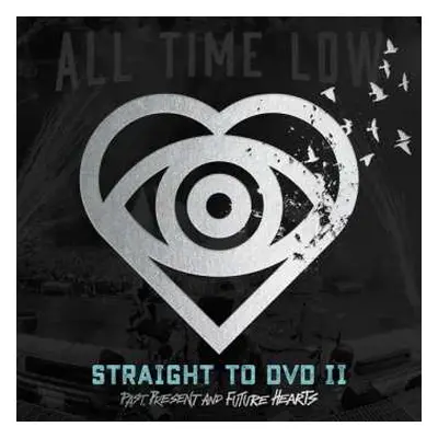 CD/DVD All Time Low: Straight To DVD 2: Past, Present, and Future Hearts