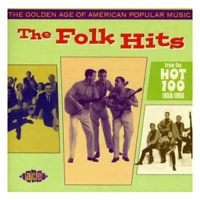 CD Various: The Golden Age Of American Popular Music - The Folk Hits