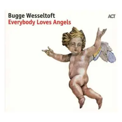 CD Bugge Wesseltoft: Everybody Loves Angels