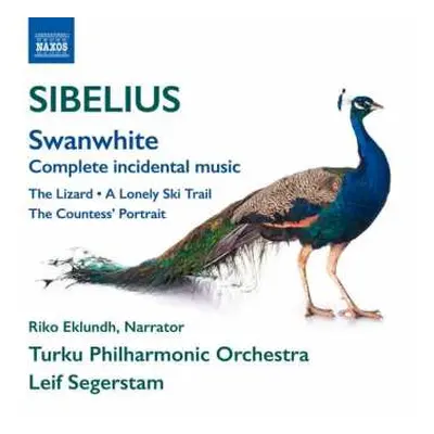 CD Jean Sibelius: Swanwhite (Complete Incidental Music) • The Lizard • A Lonely Ski Trail • The 