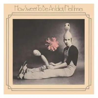 CD Neil Innes: How Sweet To Be An Idiot