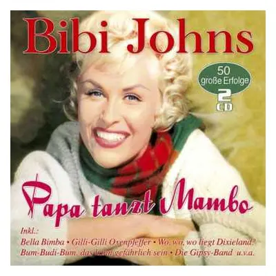 2CD Bibi Johns: Papa Tanzt Mambo