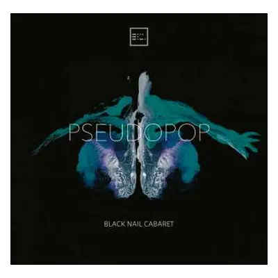 CD Black Nail Cabaret: Pseudopop