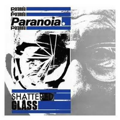 LP Paranoia: Shattered Glass