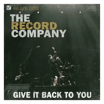 CD The Record Company: Give It Back To You