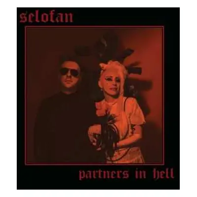 CD Selofan: Partners In Hell