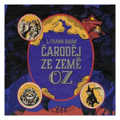 CD Sedláčková - Oltová Klára: Baum: Čaroděj Ze Země Oz