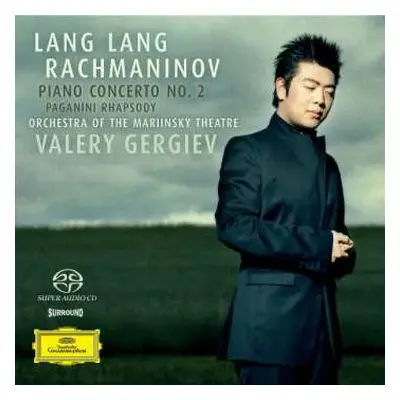 SACD Sergei Vasilyevich Rachmaninoff: Piano Concerto No. 2, Paganini Rhapsody