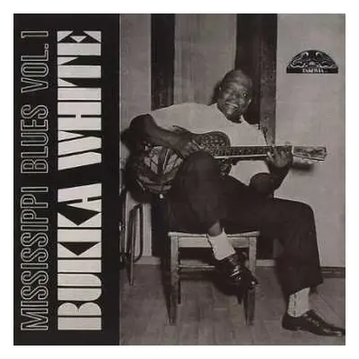 CD Bukka White: Mississippi Blues Vol.1