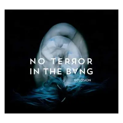 CD No Terror In The Bang: Eclosion