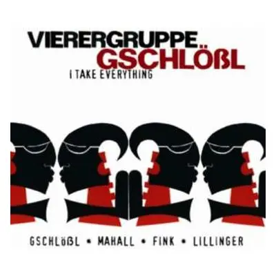 CD Vierergruppe Gschlößl: I Take Everything