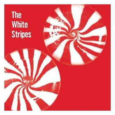 SP The White Stripes: Lafayette Blues / Sugar Never Tasted So Good