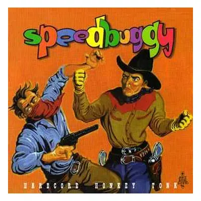 CD Speedbuggy: Hardcore Honkey Tonk