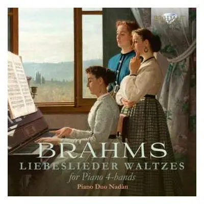 CD Johannes Brahms: Liebeslieder-walzer Opp.52a & 65a