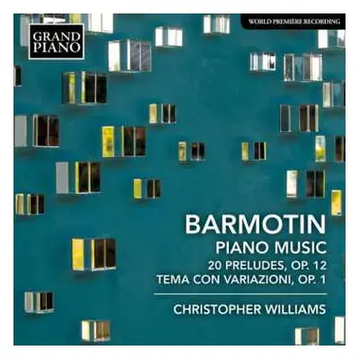 CD Christopher Williams: Piano Music: 20 Preludes, Op.12 Tema Con Variazioni, Op.1