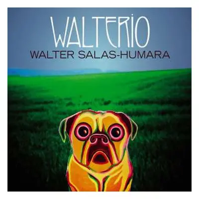 CD Walter Salas-Humara: Walterio