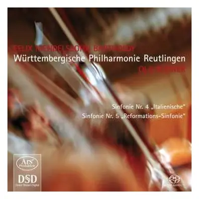 SACD Felix Mendelssohn-Bartholdy: Sinfonie Nr. 4 "Italienische" / Sinfonie Nr. 5 "Reformations-S