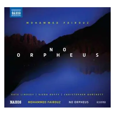 CD Mohammed Fairouz: Lieder "no Orpheus"