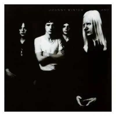 CD Johnny Winter And: Johnny Winter And