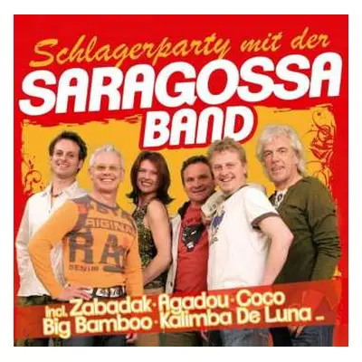 CD Saragossa Band: Schlagerparty Mit Der Saragossa Band