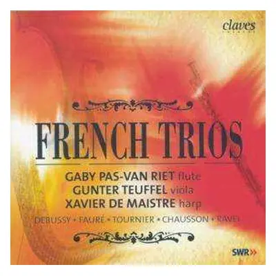 CD Claude Debussy: Xavier De Maistre - French Trios