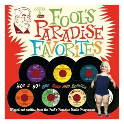 LP/SP Various: Fool's Paradise Favorites - '50s & '60s Bop Slop & Schlock