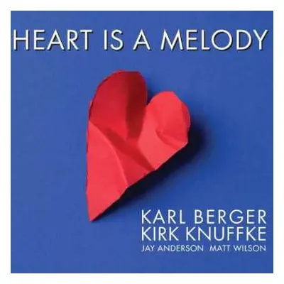 CD Kirk Knuffke: Heart Is A Melody