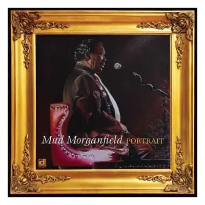 CD Mud Morganfield: Portrait