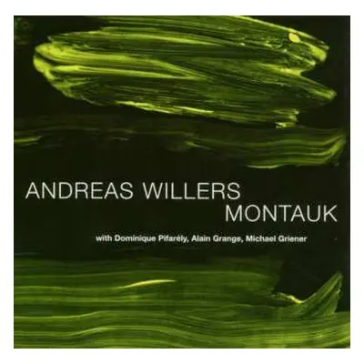 CD Andreas Willers: Montauk