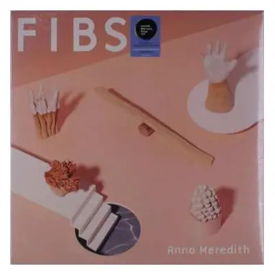 LP Anna Meredith: Fibs LTD | CLR