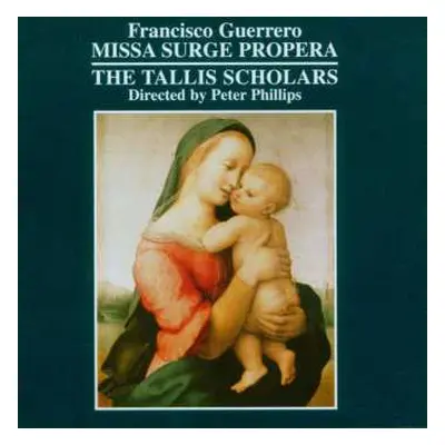 SACD The Tallis Scholars: Missa Surge Propera