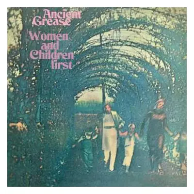 CD Ancient Grease: Women And Children First