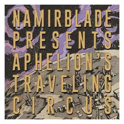 LP Namir Blade: Aphelion's Traveling Circus CLR