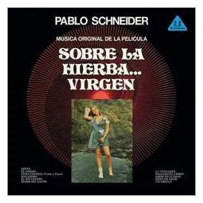 LP Pablo Schneider: Música Original De La Película - Sobre La Hierba Virgen